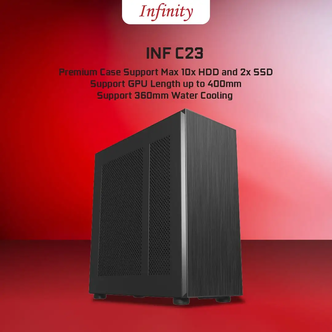 INFINITY C23 + 4 Fan ( 13 Slot HDD)