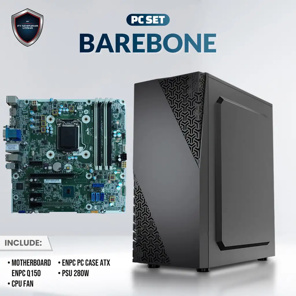 PC BUILD UP ENPC Q150 / Z170 Barbone Intel Q150 + Heatsink + Case PSU 280w Supp Intel Gen 6th