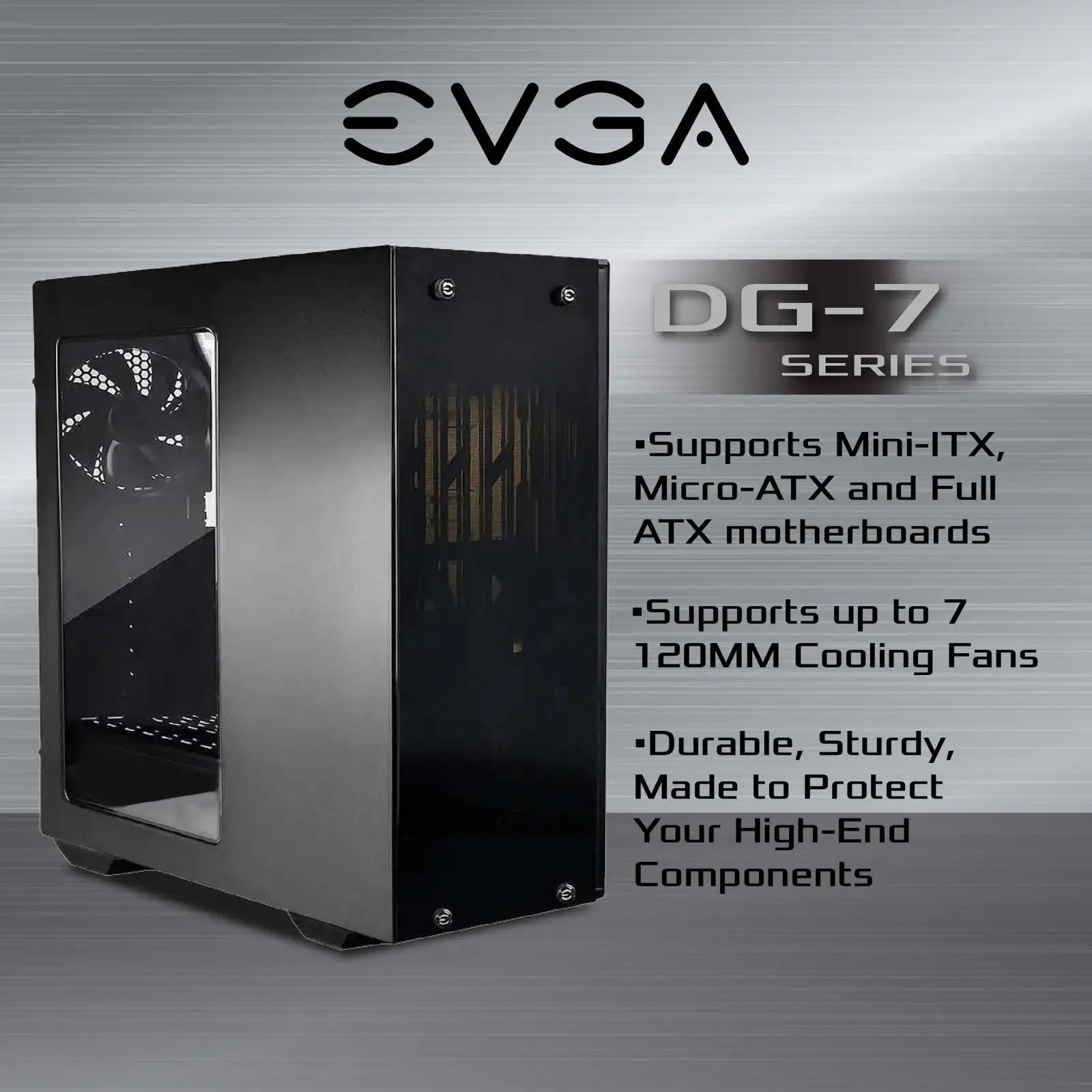 EVGA DG7 + 2 Fan Black ATX